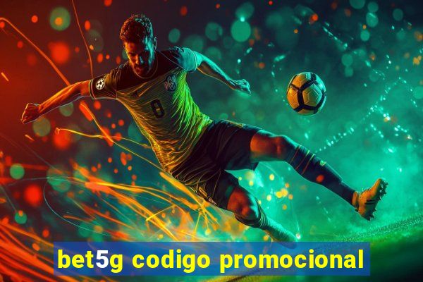 bet5g codigo promocional